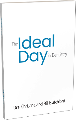  the Ideal Day in Dentistry