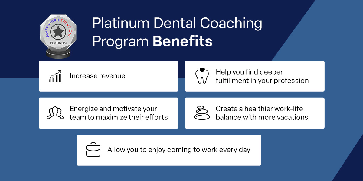 Platinum Dental Coaching Program Benefits